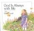 God Is Always with Me
