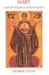 Mary and the Mystery of the Incarnation