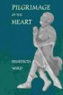 PILGRIMAGE OF THE HEART