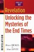 Revelation: Unlocking the Mysteries of the End Times: Christianity 101 Bible Studies - Unlocking the Mysteries of the End Times