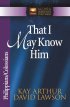 That I May Know Him: Philippians & Colossians - Philippians & Colossians