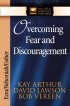 Overcoming Fear and Discouragement: Ezra, Nehemiah, Esther - Ezra, Nehemiah, Esther