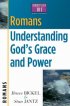 Romans: Understanding God's Grace and Power: Christianity 101 Bible Studies - Understanding God's Grace and Power