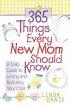 365 Things Every New Mom Should Know