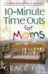 10 Minute Time Outs for Mums