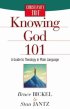 Knowing God 101 PB - A Guide to Theology in Plain Language