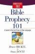 Bible Prophecy 101 - A Guide to the End Times in Plain Language