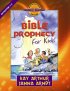 Bible Prophecy for Kids - Understanding the End Times