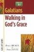 Galatians: Walking in God's Grace  - Christianity 101� Bible Studies