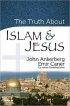 Truth About Islam And Jesus The