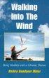 Walking Into The Wind