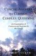 Concise Answers to Common Complex Questions