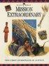 Mission Extraordinary: The First Christians in Action - The First Christians in Action