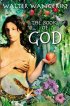 The Book of God: The Bible as a Novel - The Bible as a Novel