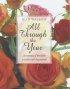 All Through the Year: A Treasury of Thoughts to Make Each Day Special - A Treasury of Thoughts to Make Each Day Special