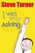 I Was Only Asking: Poems About Big Questions - Poems About Big Questions