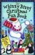 The Whizzy Bizzy Christmas Fun Book