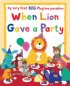 When Lion Gave a Party