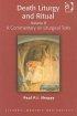 Death Liturgy And Ritual - A Commentary on Liturgical Texts
