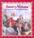 Saint Nicholas - The Real Story of the Christmas Legend