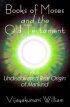 Books of Moses and the Old Testament