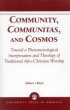 Community, Communitas, and Cosmos