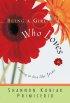 Being A Girl Who Loves: Learning to Love Like Jesus - Learning to Love Like Jesus