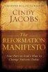 The Reformation Manifesto - Your Part in God�s Plan to Change Nations Today