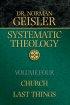 Systematic Theology: Church/last Things - Church/last Things