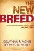 New Breed: Understanding and Equipping the 21st Century Volunteer