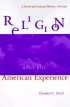Religion and the American Experience