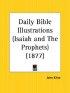 Daily Bible Illustrations (isaiah And The Prophets) (1877)
