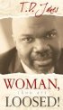 Woman Thou Art Loosed Mass Mkt Pb