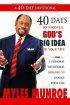 40 DAYS TO DISCOVERING GODS BIG IDEA FOR