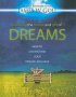 Exploring The Nature And Gift Of Dreams