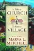 It Takes a Church to Raise a Village