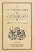 The Contribution of Methodism to Atlantic Canada