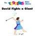 David Fights a Giant