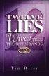 Twelve Lies Wives Tell Their Husbands