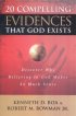 20 Compelling Evidences That God Exists: Why Believing in God Makes So Much Sense