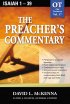 Isaiah 1-39: Vol 17 : Preacher's Commentary  - Old Testament