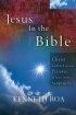 Jesus in the Bible: Christ and His Eternal Presence as Seen in the Scriptures - Christ and His Eternal Presence as Seen in the Scriptures
