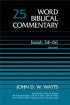 Isaiah 34-66 ; Vol 25 : Word Biblical Commentary