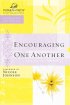 Encouraging One Another: Women of Faith Study Guide Series