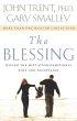 The Blessing - Giving the Gift of Unconditional Love and Acceptance