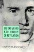 Kierkegaard and the Concept of Revelation