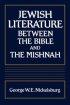 Jewish Literature between the Bible and the Mishnah