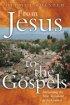 From Jesus To Gospel