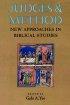 Judges and Method : New Approaches in Biblical Studies