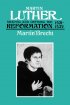 Martin Luther, Volume 2 - Shaping and Defining the Reformation, 1521-32